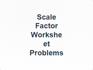Scale Factor Worksheet Problems Applying Scale Factor